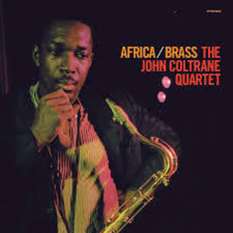Album cover of 'Africa Brass' by The John Coltrane Quartet with a close-up of a man holding a saxophone.