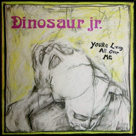 Album cover for Dinosaur Jr. with a stylized face and text 'You're Living All Over Me'.
