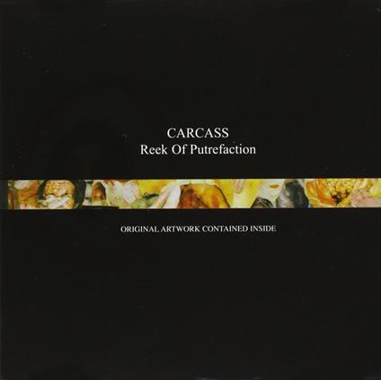 Album cover for 'Reek of Putrefaction' by Carcass with black background and colorful band at the bottom.