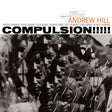 Album cover of 'Compulsion' by Andrew Hill featuring a black and white photo of people with hats.