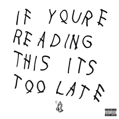 Text 'IF YOUR READING THIS ITS TOO LATE' on a white background with a black and white logo at the bottom right corner.