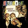 Album cover for 'Suicide Ghost Riders' with stylized illustrations and colorful text.