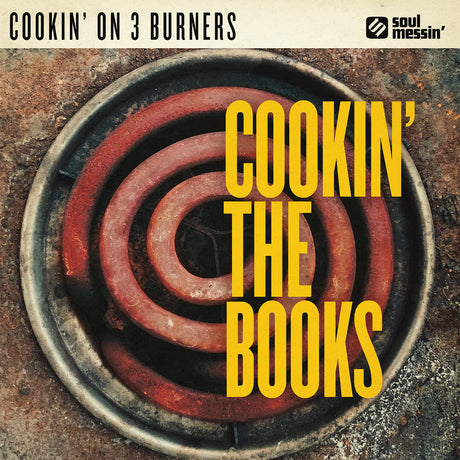 Album cover with 'Cookin' on 3 Burners' and 'Cookin' the Books' text over a stove coil.