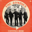 The Zombies 'Continue Here' vinyl record cover, featuring a vintage black-and-white photo of the band in suits inside a cream circle on a bright red background.