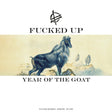 Album cover for 'Year of the Goat' by Fucked Up with a goat illustration and album title.