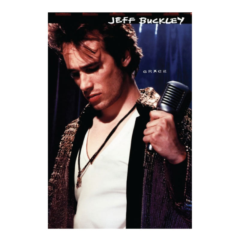 Poster of a musician holding a microphone with 'Jeff Buckley' and 'Grace' text.