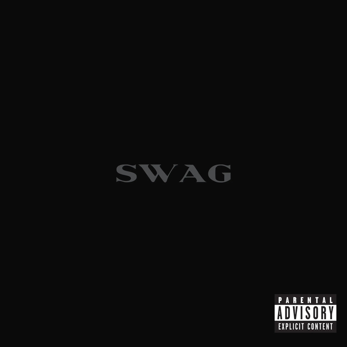 Black album cover with 'SWAG' text and parental advisory label.