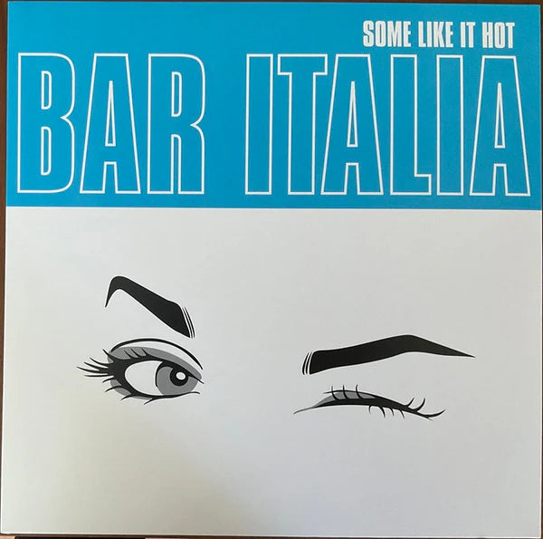 Bar Italia - Some Like It Hot LP (Turquoise Vinyl)