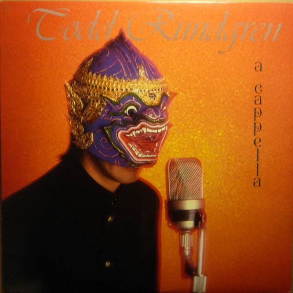 Album cover with a person wearing a colorful mask in front of a microphone, featuring the text 'Todd Rundgren' and 'a cappella'.