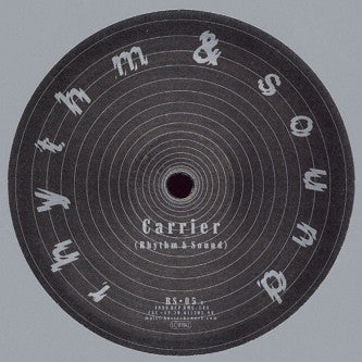 Rhythm & Sound - Carrier EP