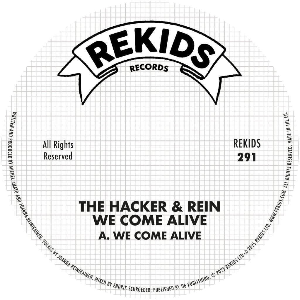 A circular black-and-white record label design with the Rekids Records logo at the top and track/title text for 'The Hacker & Rein We Come Alive / A. We Come Alive.