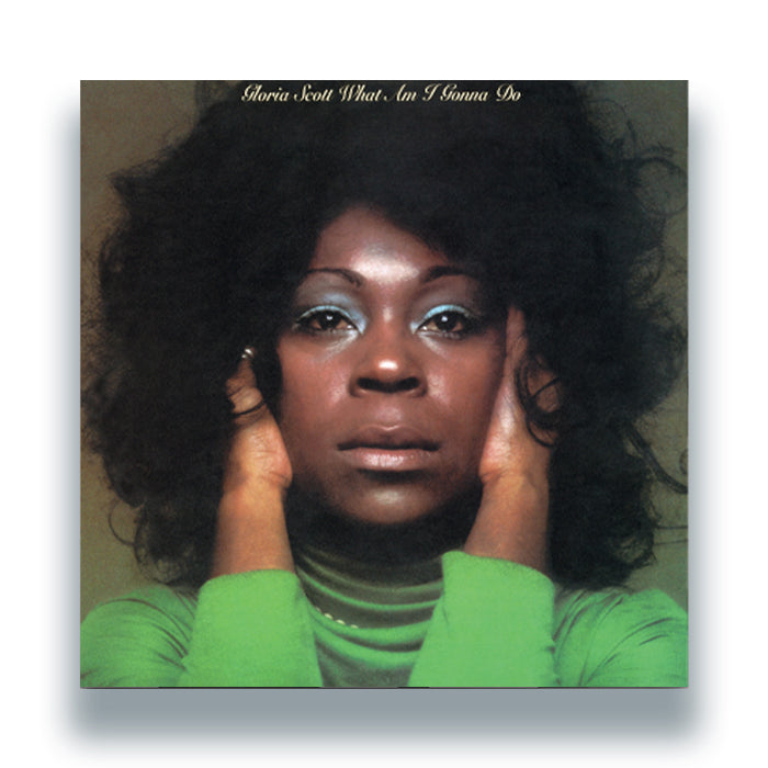 Gloria Scott - What Am I Gonna Do LP