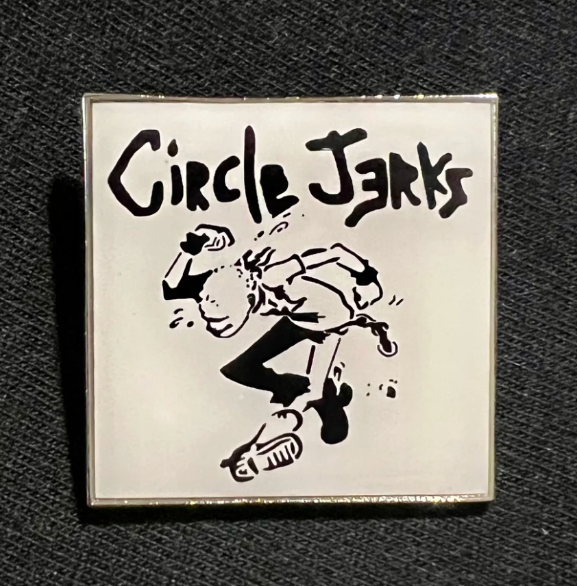 Circle Jerks Pin