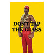 Man wearing a red cap and gold chain with text 'DON'T TAP THE GLASS' on a yellow background