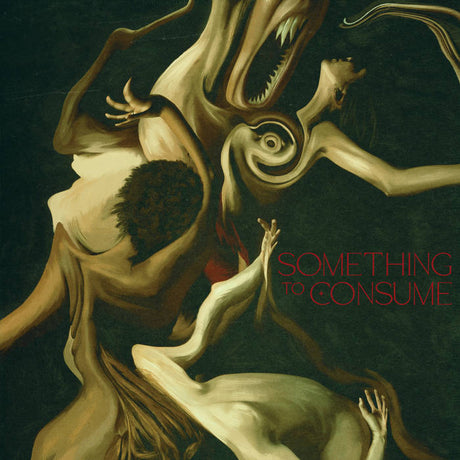 Artistic depiction of a creature consuming another, with 'Something to Consume' text.