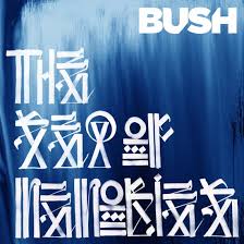 Album cover with stylized text and 'BUSH' branding on a blue background
