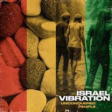 Israel Vibration - Unconquered People LP