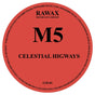 Round red label with black text for M5's 'Celestial Highways' on a white background