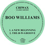 A circular mint green record label design featuring black text for Boo Williams' 'Chiwax Classic Edition' vinyl release, listing 'A New Beginning' and 'The-B-W-Groove'.