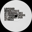 A circular vinyl record label design with a white disc on a black background, featuring bold black text that reads 'LOVEGOD RENDEZVOUS A1 ORIGINAL MIX B1 PRIORIBEWORK B2 JANERET DUB KYN022'.