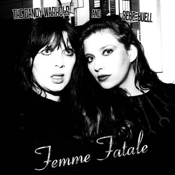 Dandy Warhols - Femme Fatale 7-Inch
