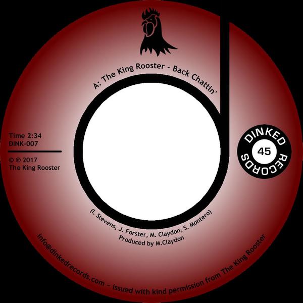 The King Rooster - Back Chattin 7-Inch