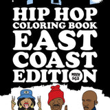 Hip Hop Coloring Book: East Coast Edition