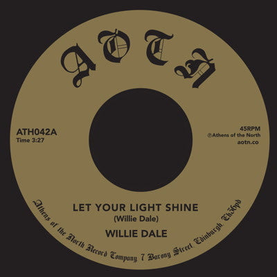 Willie Dale - Let Your Light Shine 7-Inch