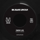Big Black Lincoln - Pimpin' Life / All Of You 7-Inch