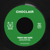 Choclair - Twenty One Years / Flagrant 7-Inch