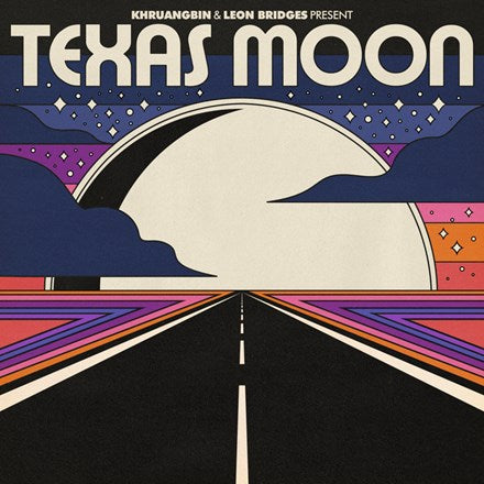 Album cover for Khruangbin & Leon Bridges - Texas Moon featuring a colorful illustration of a moonlit night sky with stars and a road leading into the distance.