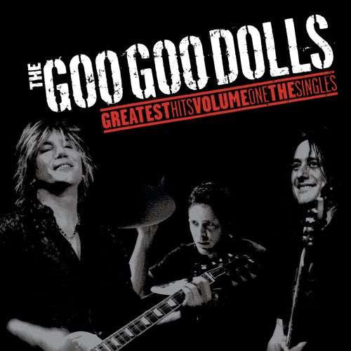 The Goo Goo Dolls – Greatest Hits Volume One: The Singles LP