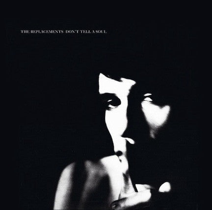 The Replacements - Don't Tell A Soul LP